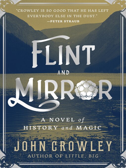 Title details for Flint and Mirror by John Crowley - Available